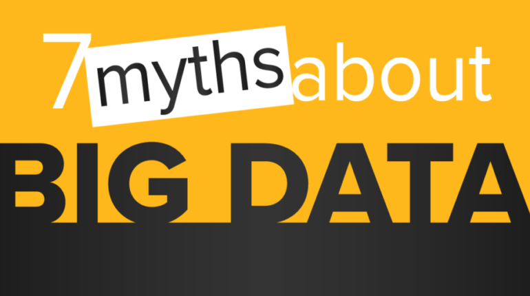 7 Myths about Big Data