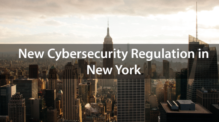 New Cybersecurity Regulation in New York